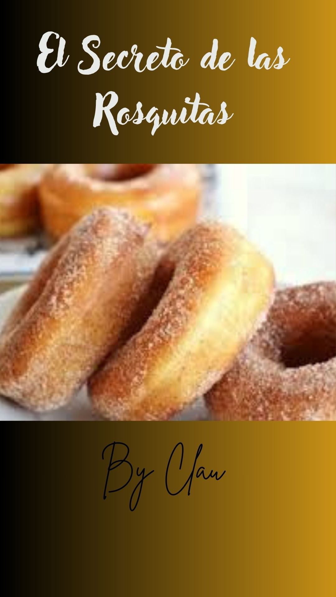 El Secreto de las Rosquitas
